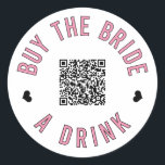 Adesivo Redondo Comprar de solteiro Código QR de Venmo de Bebida<br><div class="desc">Peça a todos na festa de solteira que vistam esses adesivos e deixem a noiva beber de graça a noite toda!</div>