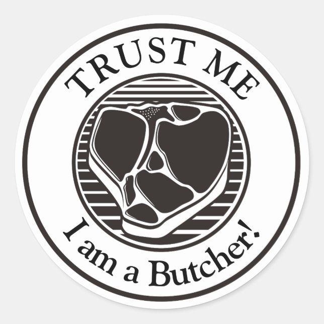 Adesivo Redondo Confie em mim, eu sou um osso-açougueiro (Frente)