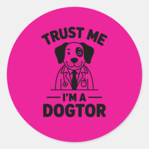 Adesivo Redondo Confie em Mim, Sou um Dogtor