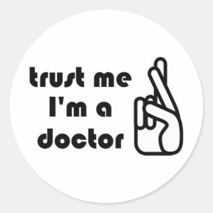 Adesivo Redondo Confie em mim, sou um doutor Sticker