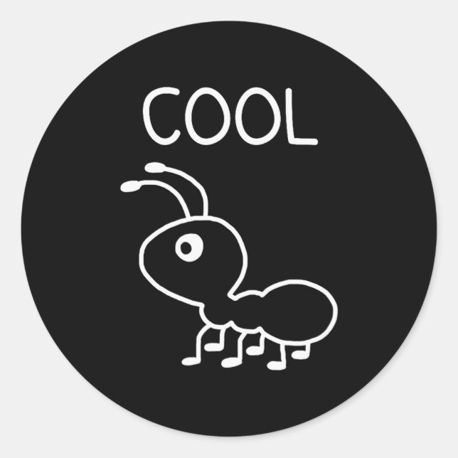 Adesivo Redondo Cool Ant, Puns, Funny, Jokes, Sarcastic  (Frente)
