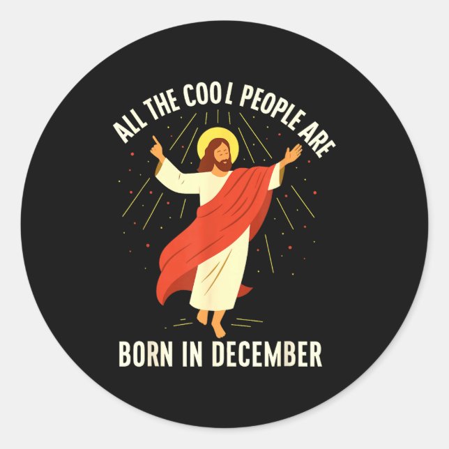Adesivo Redondo Cool People Are Born In December Christian  (Frente)