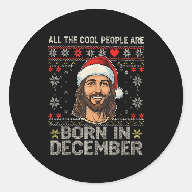 Adesivo Redondo Cool People Are Born In December Christian Christm (Frente)