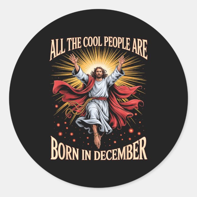 Adesivo Redondo Cool People Are Born In December Christian Christm (Frente)
