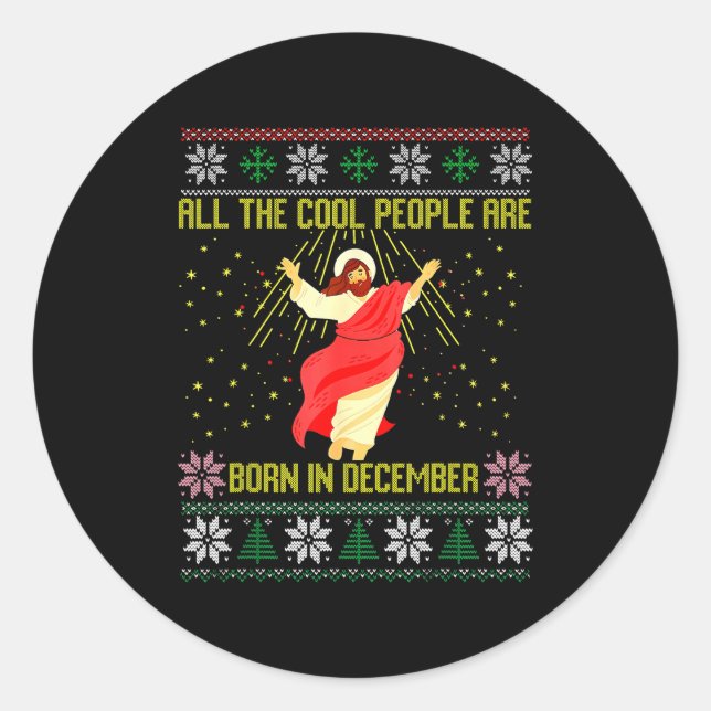 Adesivo Redondo Cool People Are Born In December Christian Christm (Frente)