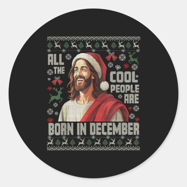 Adesivo Redondo Cool People Are Born In December Christian Christm (Frente)