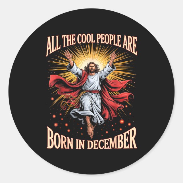 Adesivo Redondo Cool People Are Born In December Christian Xmas Bi (Frente)
