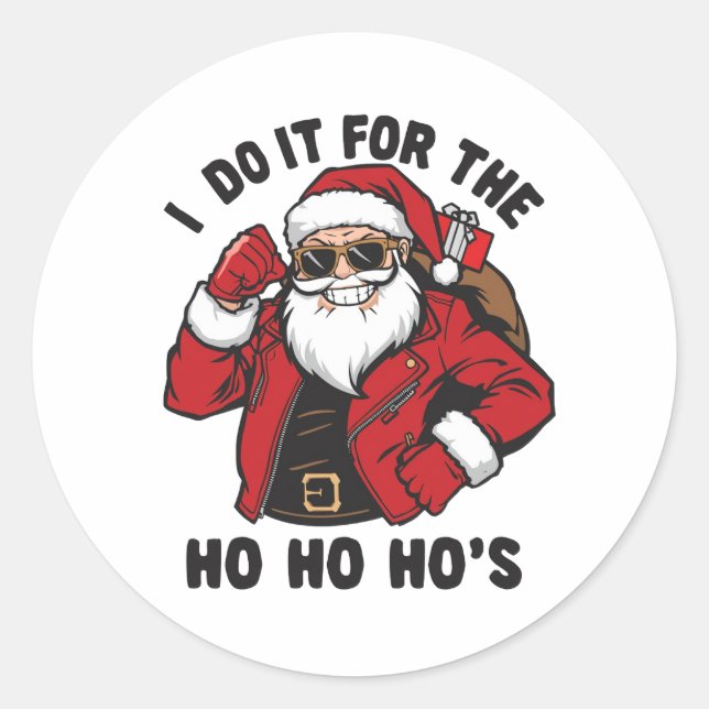 Adesivo Redondo Cool Santa I Do It For The Ho Ho Hos  (Frente)