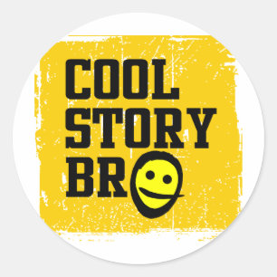Adesivo Redondo Cool Story Bro