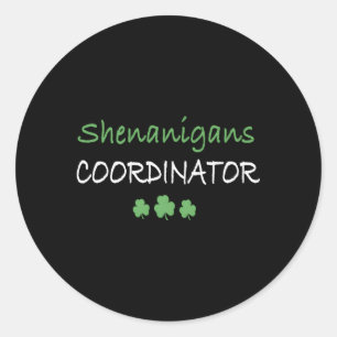 Adesivo Redondo Coordenador Shenanigans