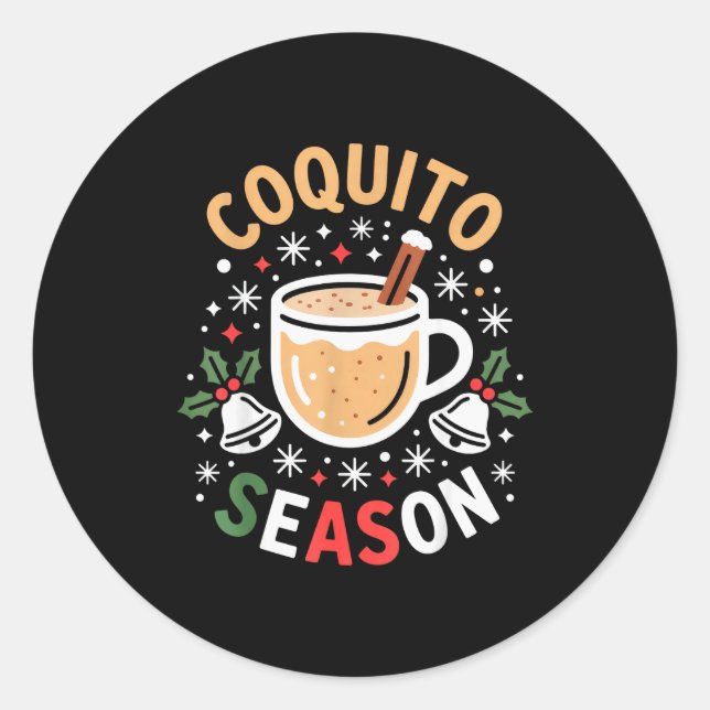 Adesivo Redondo Coquito Season For Holiday Enthusiasts And Christm (Frente)