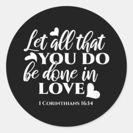 Adesivo Redondo Corintianos Pretos e Brancos 16:14 Bíblia Versa Ar