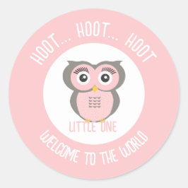Adesivo Redondo Coruja Rosa, Hoot Hoot, bem-vinda ao mundo