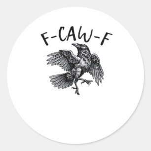 Adesivo Redondo Corvo Engraçado Gráfico Vintage F Caw F