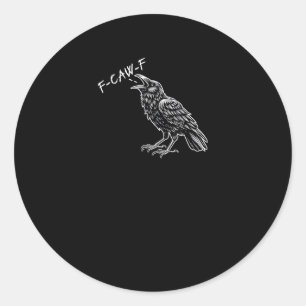 Adesivo Redondo Corvo F-Caw-F Gráfico Vintage Engraçado