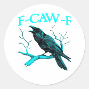 Adesivo Redondo Corvo F-Caw-F Pássaro Engraçado Design Retro Criat