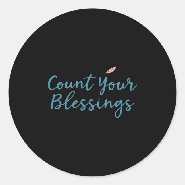 Adesivo Redondo Count Your Blessings – Insrational Faith Christian (Frente)