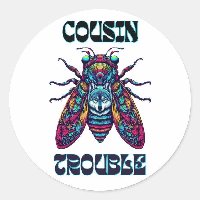 Adesivo Redondo Cousin Trouble cidada & Wolf (Frente)