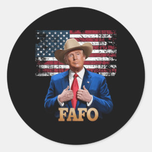 Adesivo Redondo Cowboy Hat-trump Fafo F perto Descubra o sinalizad