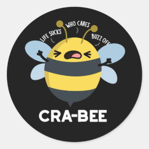 Adesivo Redondo Cra-bee Engraçado Crabby Bee Pun Dark BG