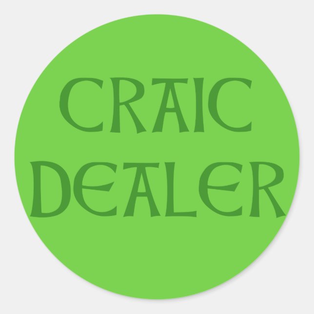 Adesivo Redondo CRAIC DEALER Irish Humor (Frente)