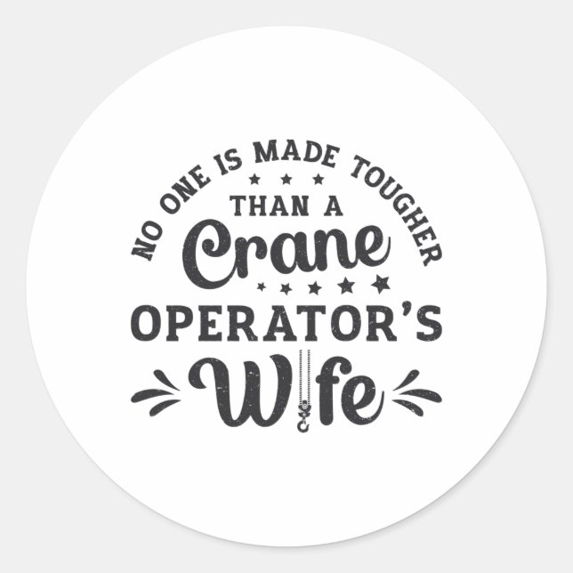 Adesivo Redondo Crane Operator's Wife Construction Site Worker (Frente)