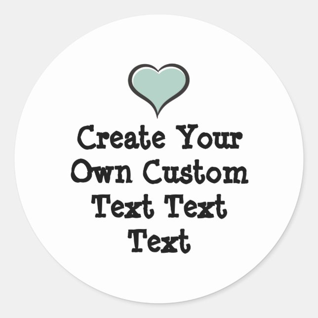 Adesivo Redondo Create your own custom text white Bkgd Ver (Frente)