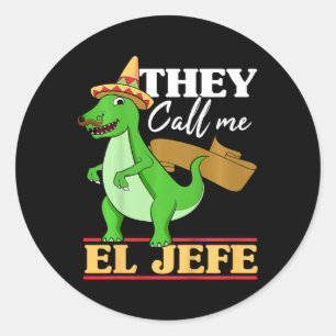 Adesivo Redondo Crianças Chamam-Me El Jefe Cinco De Mayo Dinosauri