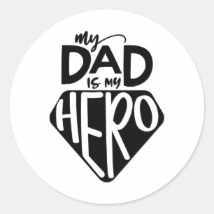 Adesivo Redondo Crianças Meu Pai É Meu Dia de os pais Herói Herói