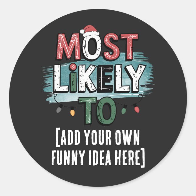 Adesivo Redondo 😂 Criar a mais provável 🎄 citação de Natal engra (Frente)