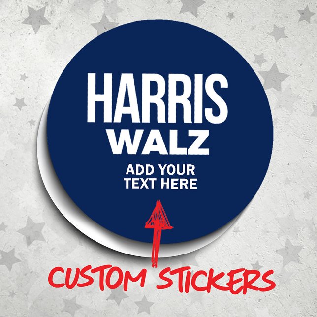 Adesivo Redondo Crie seu próprio Harris Walz 2024 (Harris Walz Custom Campaign Stickers Gifts and Apparel. Add your own text or slogan!)