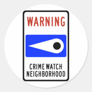 Adesivo Redondo Crime Watch Neighhood Highway Sign