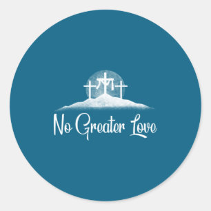 Adesivo Redondo Cristianismo Nenhum Amor Maior Cruz Aflita Páscoa