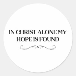 Adesivo Redondo Cristo Sozinha Minha Esperança É Encontrada Fé