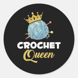 Adesivo Redondo Crochet Queen Crafting Yarn Crocheter Humor