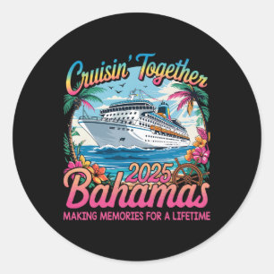 Adesivo Redondo Cruisin Junto com Bahamas 2025 Cruise Bahama