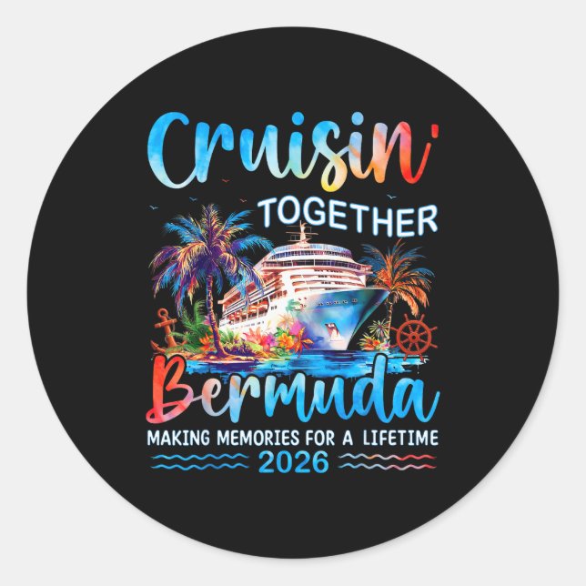 Adesivo Redondo Cruisin' Together Bermuda 2026 Family Vacation Cru (Frente)