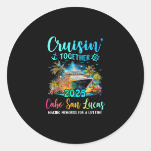 Adesivo Redondo Cruisin' Together Cabo San Lucas 2025 Cruzeiro Fam