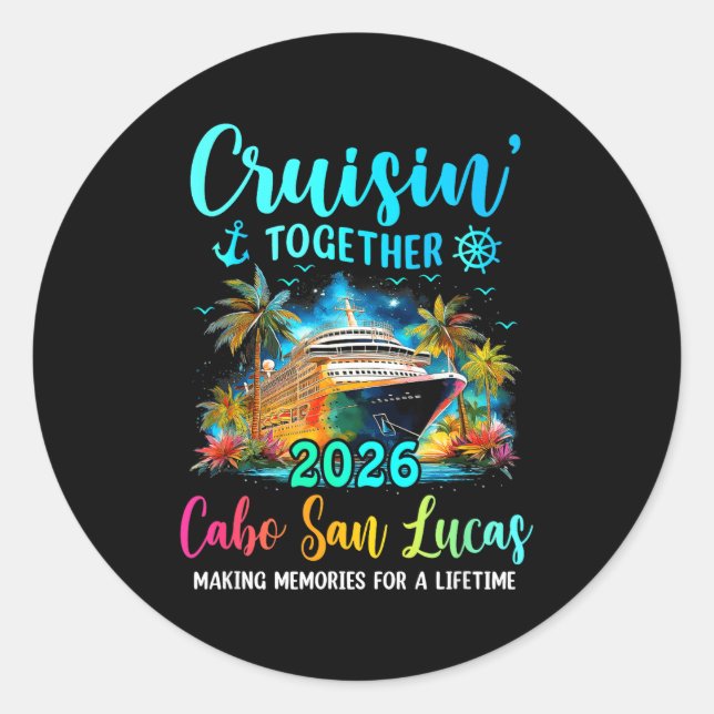 Adesivo Redondo Cruisin' Together Cabo San Lucas 2026 Family Cruis (Frente)