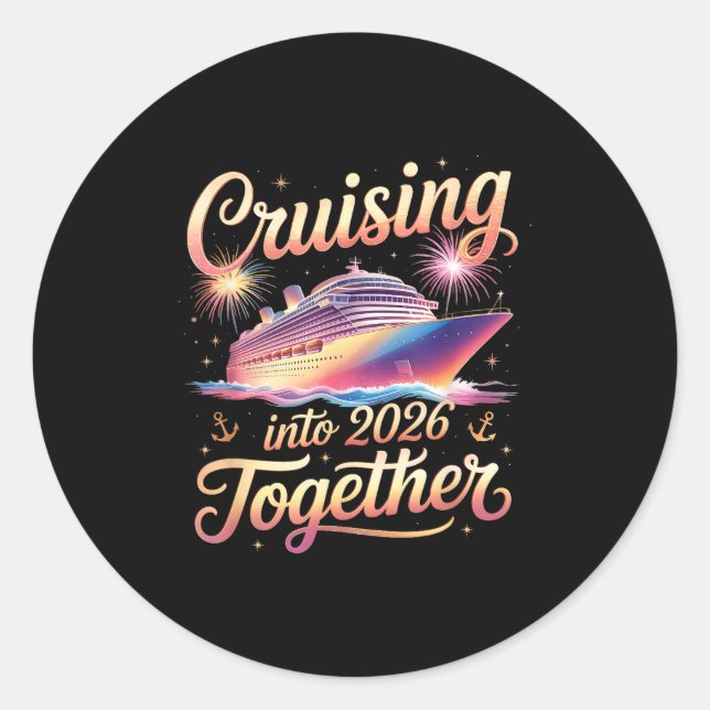 Adesivo Redondo Cruising Into 2026 Together New Year Cruise Vacati (Frente)