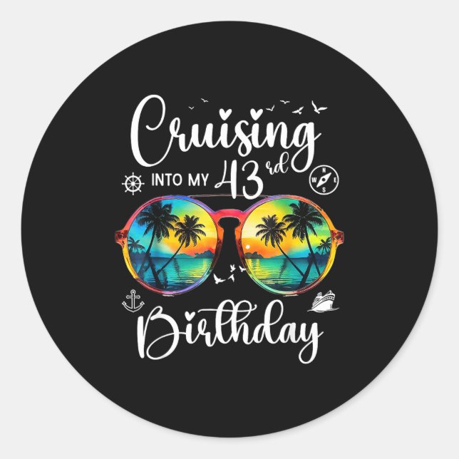 Adesivo Redondo Cruising Into My 43rd Birthday Trip Vacation Cruis (Frente)