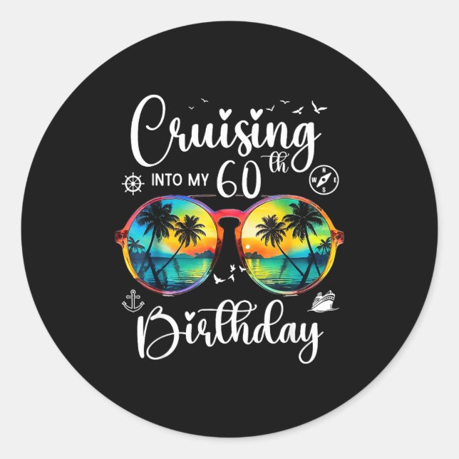 Adesivo Redondo Cruising Into My 60th Birthday Trip Vacation Cruis (Frente)