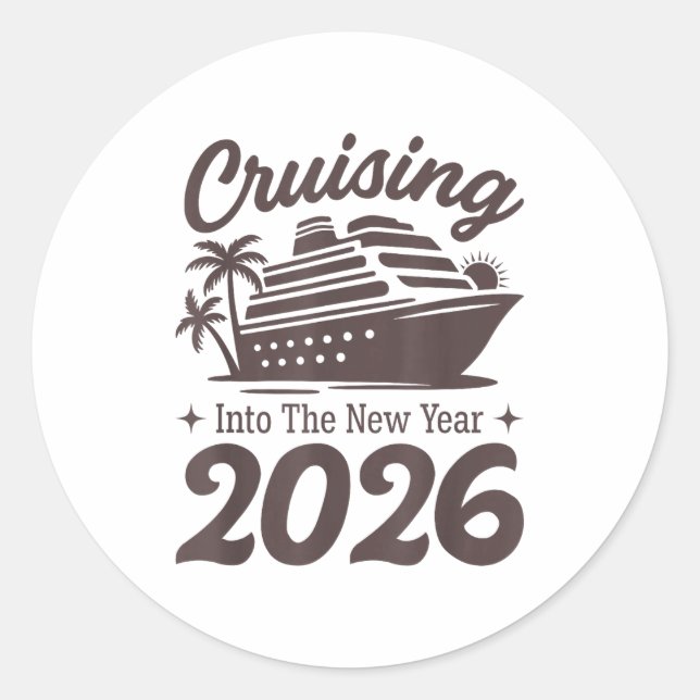 Adesivo Redondo Cruising Into The New Year 2026 Cruise Vacation  (Frente)