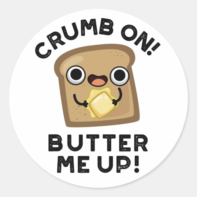 Adesivo Redondo Crumb Na Manteiga Suba Engraçada Pó De Pão (Frente)