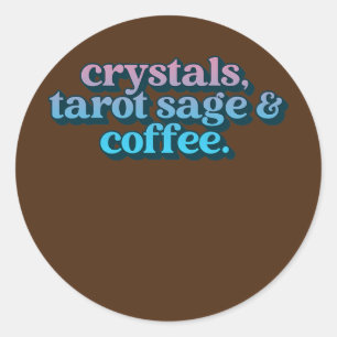 Adesivo Redondo Crystals Tarot Sage E Coletor De Cristal De Café