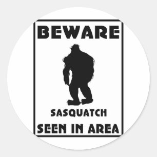 Adesivo Redondo Cuidado com o Poster de Sasquatch