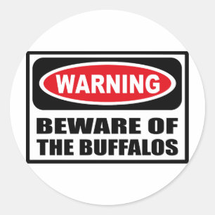ADESIVO REDONDO CUIDADO COM O VÍDEO BUFFALOS
