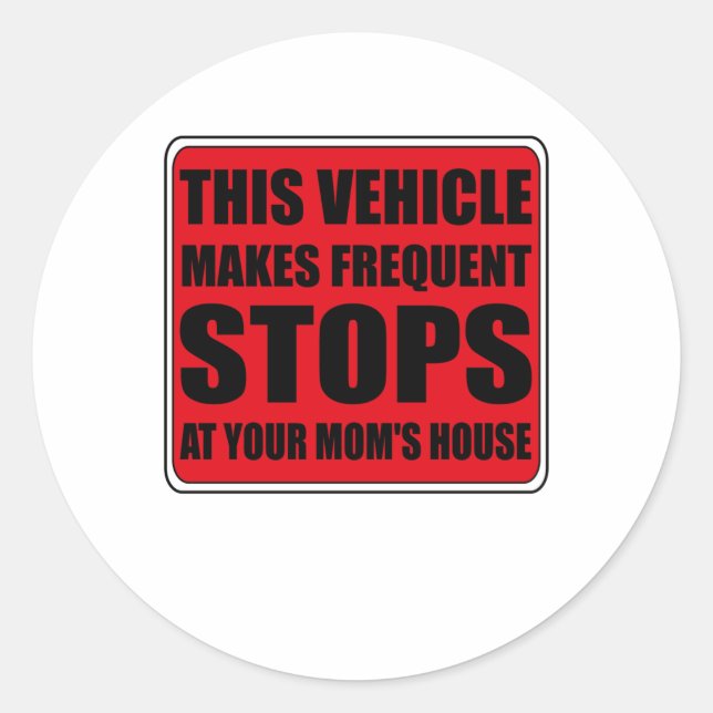 Adesivo Redondo Cuidado, este veículo pára repentinamente no seu (Frente)