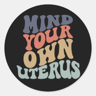 Adesivo Redondo Cuide do seu próprio útero feminista