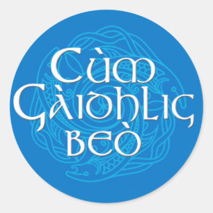 Adesivo Redondo Cùm Gàidhlig Beò!